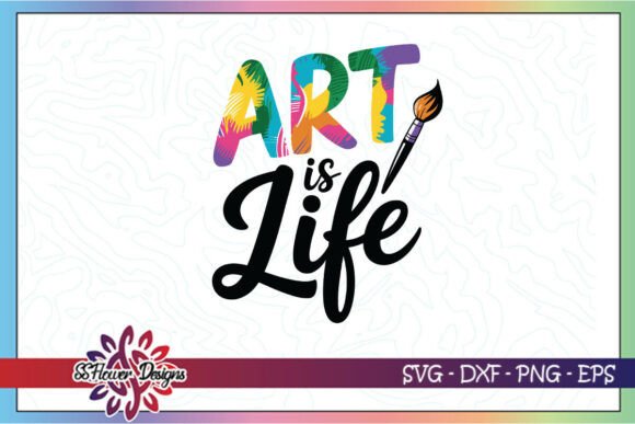 Art is Life Art Therapy Teacher SVG: Graphics for Crafts