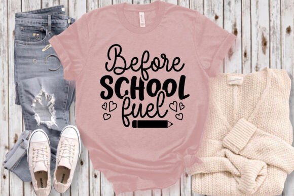 Before School Fuel Craft SVG Graphics Freebies
