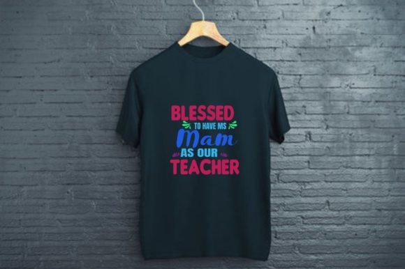 BLESSED TO HAVE MS MAM AS OUR TEACHER