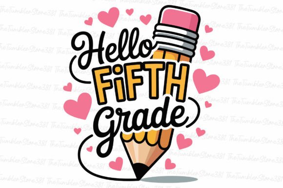 Hello Fifth Grade Svg Teacher Svg Graphics