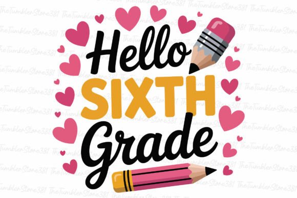 Hello Sixth Grade Svg Teacher Svg Graphics