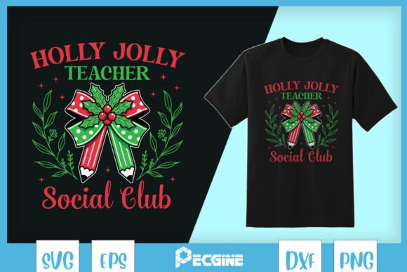 Holly Jolly Teacher Christmas SVG Graphics