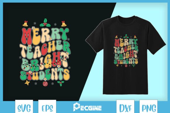 Merry Teacher Bright Students Funny SVG