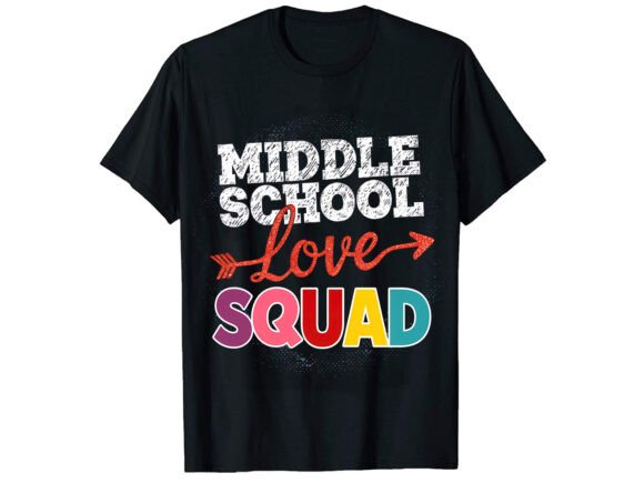 Middle School Love T-Shirt Design Graphics