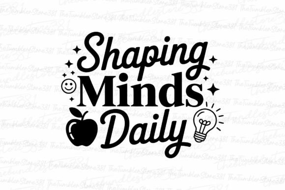 Shaping Minds Daily Svg Teacher Svg: Graphics and Crafts