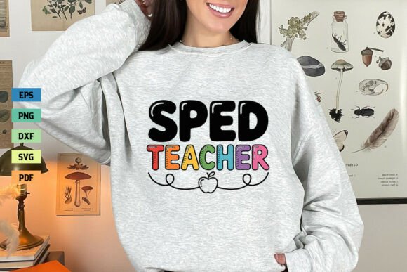SPED Teacher Shirt SVG Graphics for Crafts